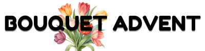 Bouquet Advent™